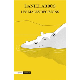 Les males decisions