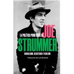La Politica Punk Rock De Joe Strummer