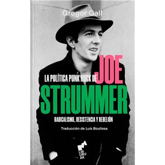 La Politica Punk Rock De Joe Strummer