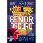 Todo el mundo quiere ser el Señor Oscuro menos yo