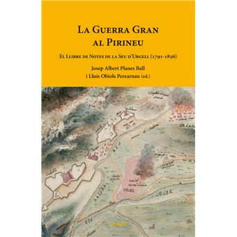 La Guerra Gran al Pirineu