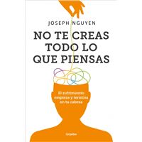 No Te Creas Todo Lo Que Piensas