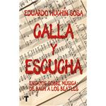 Calla y escucha