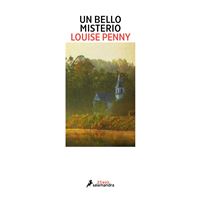 Un bello misterio (Inspector Armand Gamache 8)