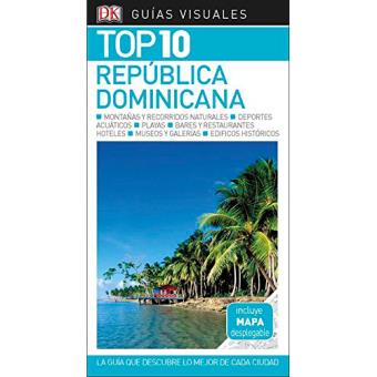 Guías Visuales. Top 10: Republica Dominicana - 1
