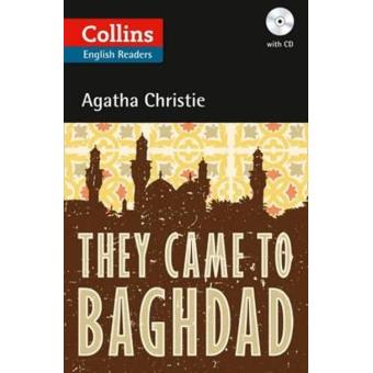 They came to Baghdad