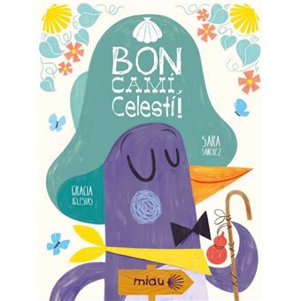 Bon cami celesti