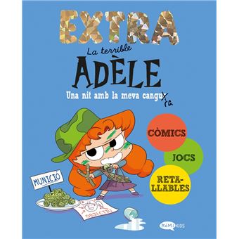 La terrible Adèle Extra 1. Una nit amb la meva cangura