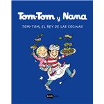 Tom-Tom y Nana 3. Tom.Tom, el rey de las cocinas