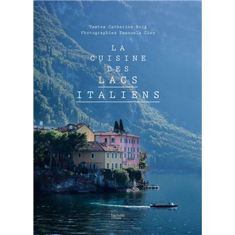 La cuisine des lacs italiens - 1