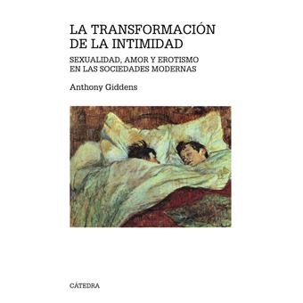 La transformacion de la intimidad