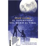 El supervivent vol morir al final