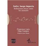 Sufre, Luego Importa