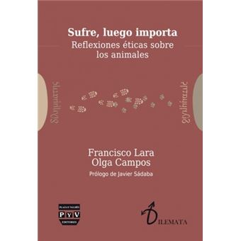 Sufre, Luego Importa