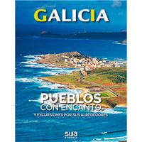 Galicia - Pueblos con encanto y excursiones por sus alrededores