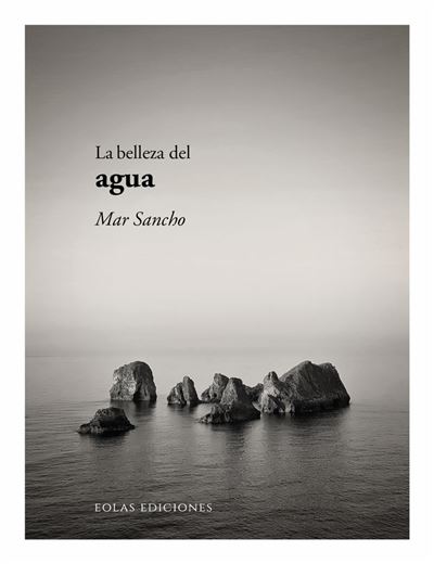 Eolas Ediciones La Belleza Del Agua