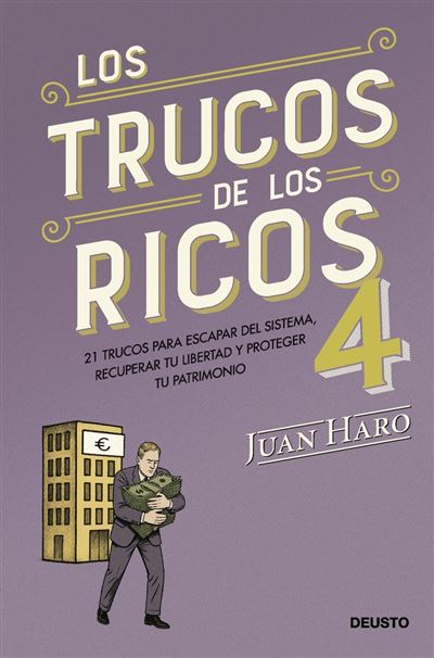 Deusto Los Trucos De Los Ricos 4 - Juan Haro (Autor)