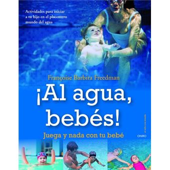 ¡Al agua, bebés!