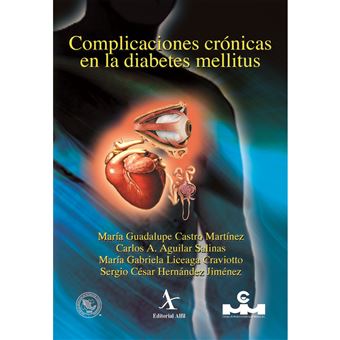 Complicaciones Crónicas En La Diabetes Mellitus - 1