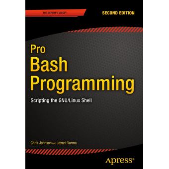 Pro Bash Programming, Second Edition - 1