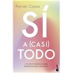 Sí a (casi) todo