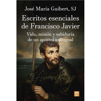 Escritos Esenciales De Francisco Javier