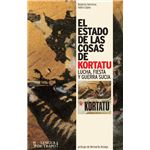 El Estado De Las Cosas De Kortatu