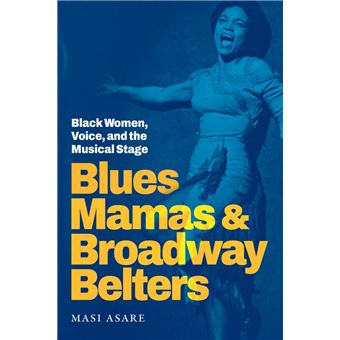 Blues Mamas and Broadway Belters - 1