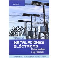Instalaciones eléctricas. Soluciones a problemas en baja y alta tension