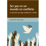 Ser paz en un mundo en conflicto