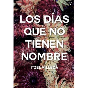 Los Dias Que No Tienen Nombre