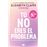 Tú no eres el problema