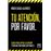 Tu atención, por favor