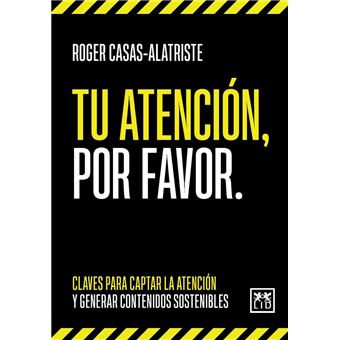 Tu atención, por favor