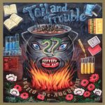 Toil And Trouble - CD