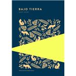 Bajo Tierra