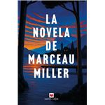 La novela de Marceau Miller