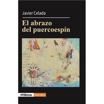 El Abrazo Del Puercoespín
