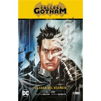 Batman: Calles de Gotham vol. 2 - La casa del silencio (Batman Saga - La casa del silencio Parte 2)
