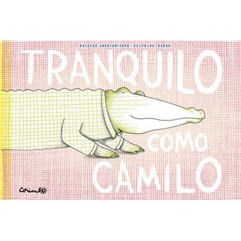 Tranquilo Como Camilo