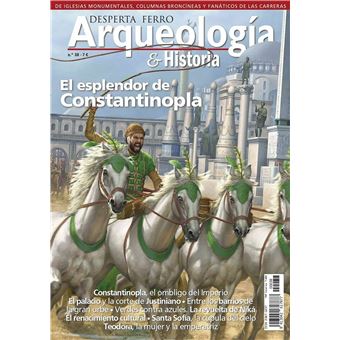 El esplendor de Constantinopla - Arqueología e Historia n.º 38