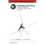 La brecha y los cauces