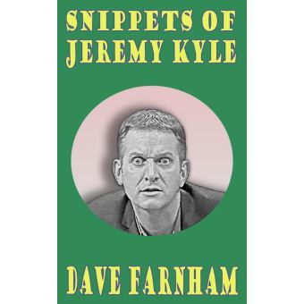 Snippets of Jeremy Kyle - 1