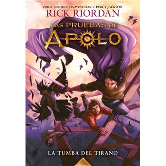 La tumba del tirano (Las pruebas de Apolo 4)