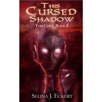 This Cursed Shadow - 1