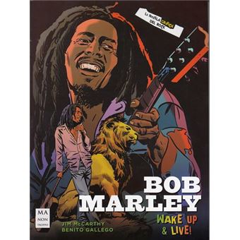 Bob Marley - Wake Up & Live! - La novela gráfica
