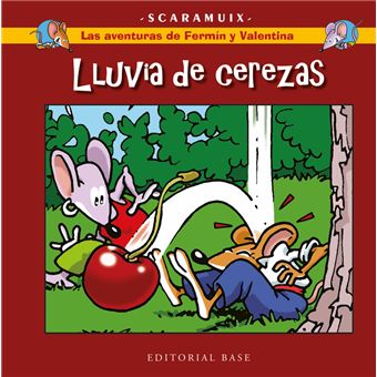 Las aventuras de fermín y valentina 2. lluvia de cerezas