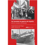 Así terminó la guerra de España