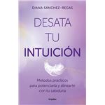 Desata tu intuición