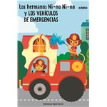 Los Hermanos Ni-No Ni-No Y Los Vehiculos De Emergencias